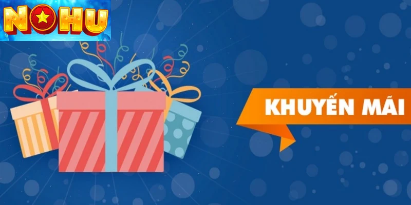 Tiêu chuẩn chất lượng khuyến mãi Nohu88