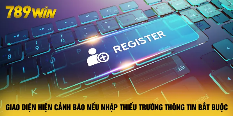 giao-dien-hien-canh-bao-neu-nhap-thieu-truong-thong-tin-bat-buoc